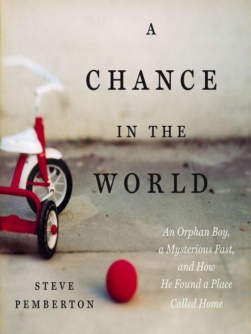 Title details for A Chance in the World by Steve Pemberton - Available